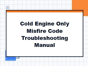 Diagnosing a Cold Engine Misfire Code