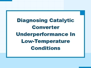 Cold Weather Catalytic Converter Diagnostics