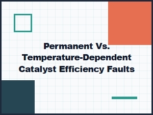 Differentiating Permanent and Temperature-Driven Catalyst Faults